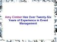 Amy Cimber Has Over Twenty-Six Years of Experience in Event Management PowerPoint PPT Presentation