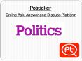 Share opinions and make online surveys  polls about indian politics news today on posticker PowerPoint PPT Presentation