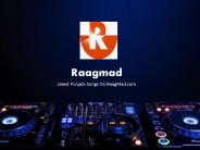 Download punjabi mp3 songs raagmad