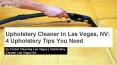 Upholstery Cleaner In Las Vegas, NV: 4 Upholstery Tips You Need PowerPoint PPT Presentation