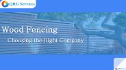 Wood Fencing: Choosing the Right Company