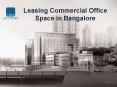 Leasing Commercial Office Space in Bangalore PowerPoint PPT Presentation