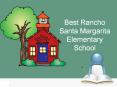 Best Rancho Santa Margarita elementary schools PowerPoint PPT Presentation