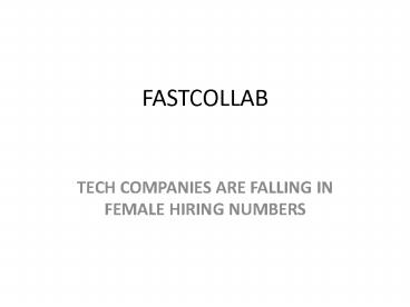 TECH COMPANIES ARE FALLING IN FEMALE HIRING NUMBERS (1)