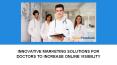 Innovative Marketing Solutions for Doctors to Increase Online Visibility PowerPoint PPT Presentation