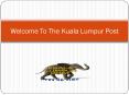 Kuala Lumpur Post - Perfect Bahasa Malaysia Independent News Portal PowerPoint PPT Presentation