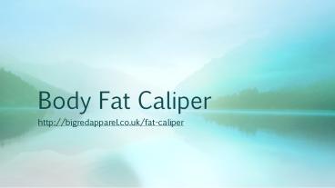 Body Fat Caliper