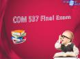 COM 537 Final Exam | COM 537 week 5 final exam, Studentehelp PowerPoint PPT Presentation