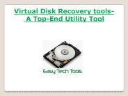 Virtual Disk Recovery tools- A Top-End Utility Tool (1)