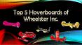 Top 5 Hoverboards of Wheelster Inc. PowerPoint PPT Presentation