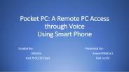 Pocket PC: Remote PC Access  Through Using Smart Phone