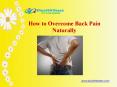How to overcome backpain naturally PowerPoint PPT Presentation