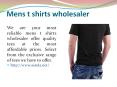 Mens t shirts wholesaler PowerPoint PPT Presentation