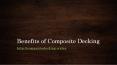 Benefits of Composite Decking PowerPoint PPT Presentation