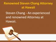 Renowned Steven Chang Attorney at Hawaii