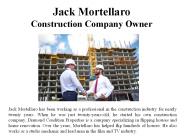 Jack Mortellaro - Construction Company Owner