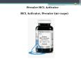 hcl activator PowerPoint PPT Presentation