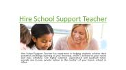 Hire School Support Teacher