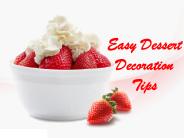 Desserts Decoration Tips