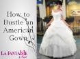 How to Bustle an American Wedding Gown PowerPoint PPT Presentation