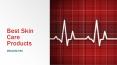 BEST SKIN CARE PRODUCTS PowerPoint PPT Presentation