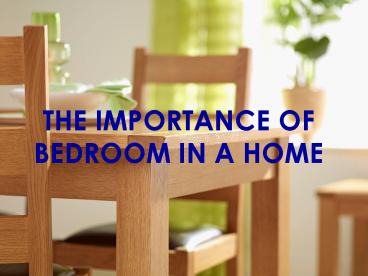 The Importance Of Bedrooms In Home