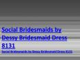 Social Bridesmaids by Dessy Bridesmaid Dress 8131 trust report of Corabridal