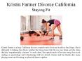 Kristin Farmer Divorce California Advising Staying Fit PowerPoint PPT Presentation