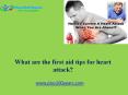 what are the First aid tips for heart attack? PowerPoint PPT Presentation
