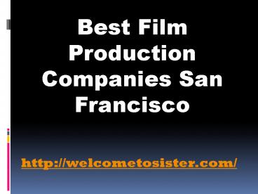 Film Production Companies San Francisco