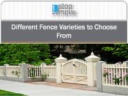 Different Fence Varieties to Choose From