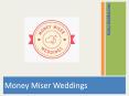 Money Miser Weddings PowerPoint PPT Presentation