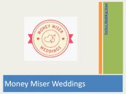 Money Miser Weddings
