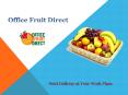 Fruit at work Melbourne PowerPoint PPT Presentation