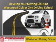Learn How to Develop Driving Skills