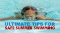 Ultimate Tips For Safe Summer Swimming PowerPoint PPT Presentation