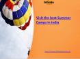 Visit the best Summer Camps in india PowerPoint PPT Presentation