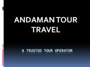 Exciting Andaman Tour Package by Andaman Tour Travel