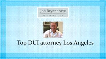 DUI attorney Los Angeles (5)