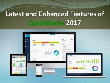 Latest and Enhanced Features of QuickBooks 2017