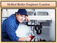 Skilled Boiler Engineer London