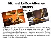 Michael LeRoy Attorney Orlando - Decades in Law