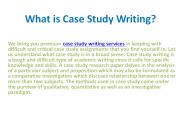 What is Case Study Writing Services?