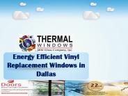 Energy Efficient Vinyl Replacement Windows in Dallas