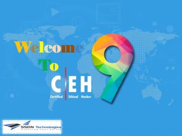 What Does Ethical Hacker (CEHv9) mean? – SSDN Technologies