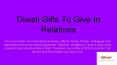 Diwali Gifts Ideas for Relatives