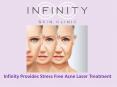 Infinity Provides Stress Free Acne Laser Treatment PowerPoint PPT Presentation