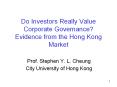 Do Investors Really Value Corporate Governance? Evidence from the Hong Kong Market PowerPoint PPT Presentation