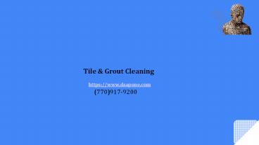 Tile and Grout Cleaning