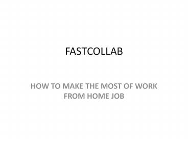 HOW TO MAKE THE MOST OF WORK FROM HOME JOB